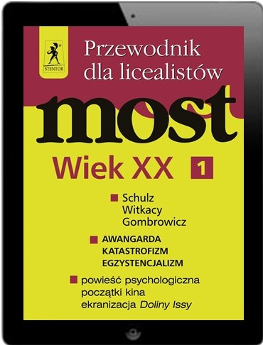 Most. Wiek XX (cz. I). Przewodnik dla licealistów (PDF)