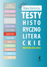 ROMANTYZM - Testy historycznoliterackie. Matura z języka polskiego (ebook PDF)